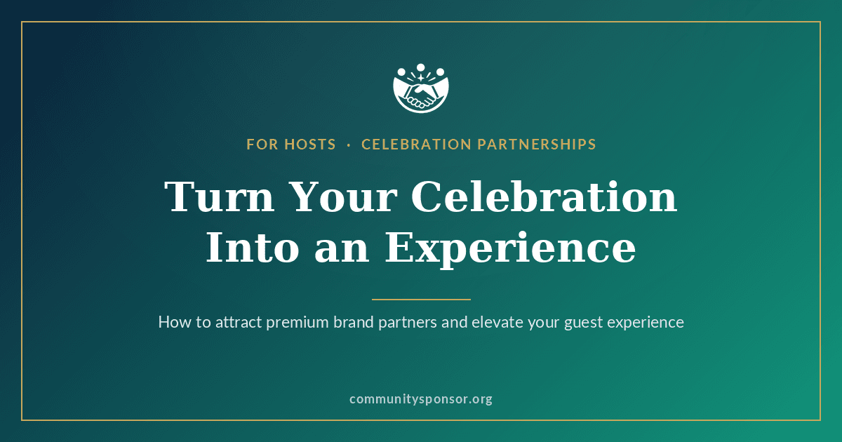 How to Attract Premium Brand Partners to Your Celebration
